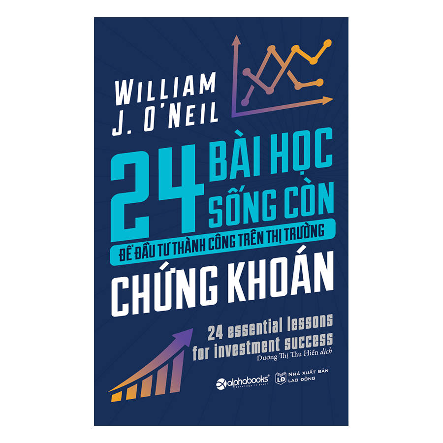 24 bài học sống còn để đầu tư thành công trên thị trường chứng khoán 119k