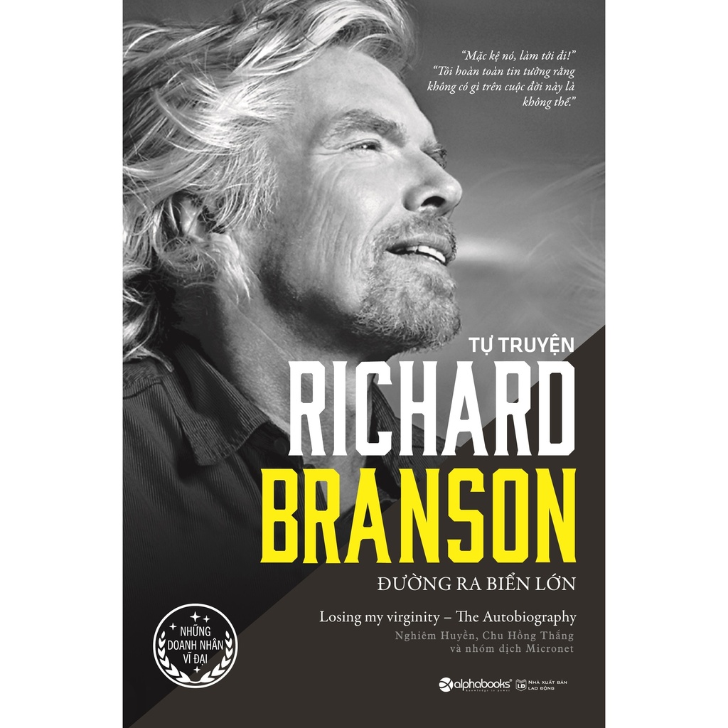 Richard Branson - Đường ra biển lớn (Bìa cứng) 269k
