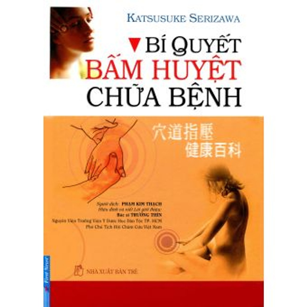 Bí quyết bấm huyệt chữa bệnh