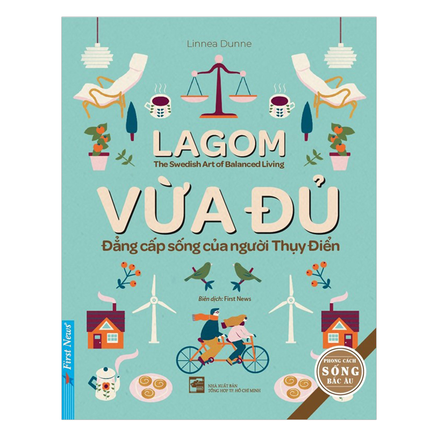 Vừa Đủ - Đẳng Cấp Sống Của Người Thụy Điển