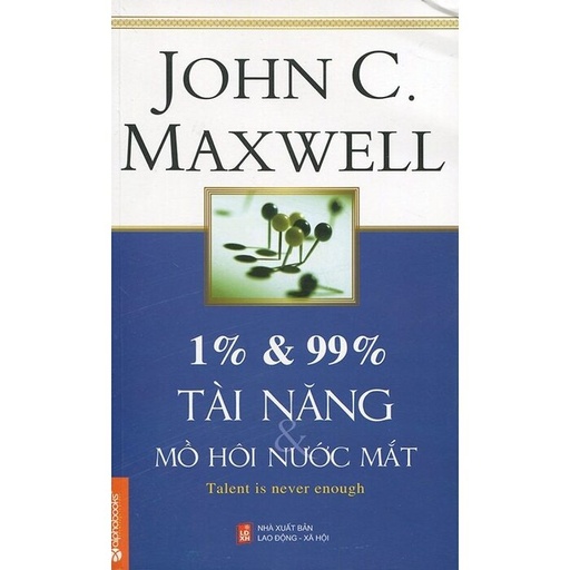 [8935251412710] Sách - 1% & 99% tài năng mồ hôi và nước mắt 139k 
