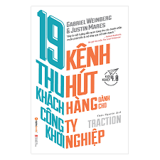 [8935251403206] Sách - 19 kênh thu hút khách hàng dành cho công ty khởi nghiệp 149k