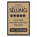 Sách - Cách thức làm chủ nghệ thuật bán hàng 209k