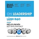 Sách - HBR ON - Lãnh đạo : Điều gì làm nên một nhà lãnh đạo 199k 