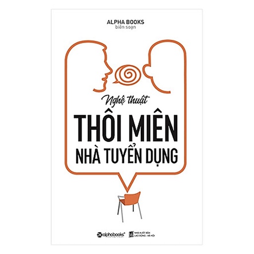 [8935251414301] Sách - Nghệ thuật thôi miên nhà tuyển dụng 109k