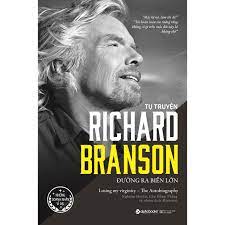 [8935251406696] Sách - Richard Branson - Đường ra biển lớn (Bìa cứng) 269k