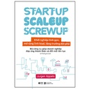 Sách - Startup, Scaleup, Screwup - Khởi nghiệp tinh gọn 159k