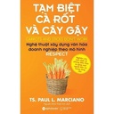 Sách - Tạm biệt cà rốt và cây gậy 129k