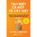 Tạm biệt cà rốt và cây gậy 129k