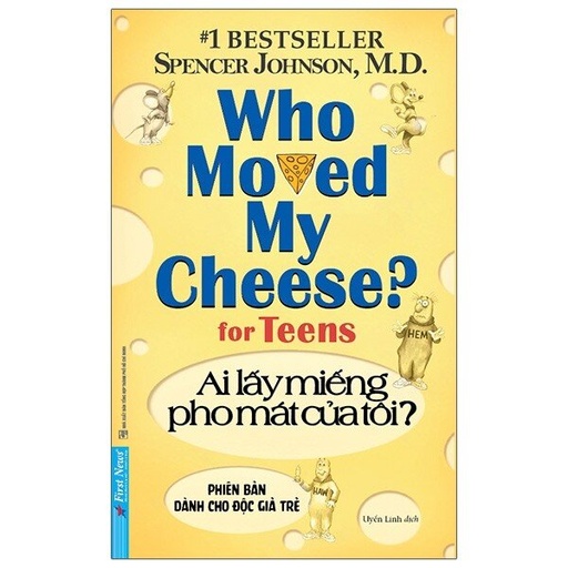 [8935086852132] Ai Lấy Miếng Pho Mát Của Tôi ? - Phiên Bản Dành Cho Độc Giả Trẻ