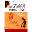 Bí quyết bấm huyệt chữa bệnh