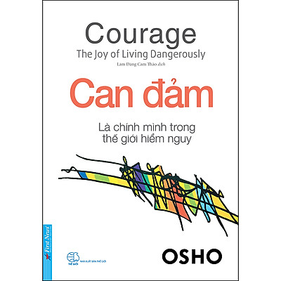 [8935086853993] OSHO - Can Đảm Là Chính Mình Trong Thế Giới Hiểm Nguy