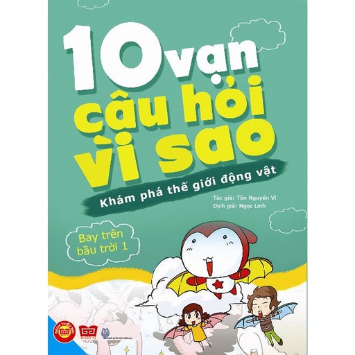 [8935212340373] 10 vạn câu hỏi vì sao (55N) - K,phá th.giới động vật - Bay trên bầu trời 1_BKTT_Yang