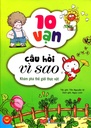 10 vạn câu hỏi vì sao (55N) - K.phá th.giới thực vật_BKTT_Yang
