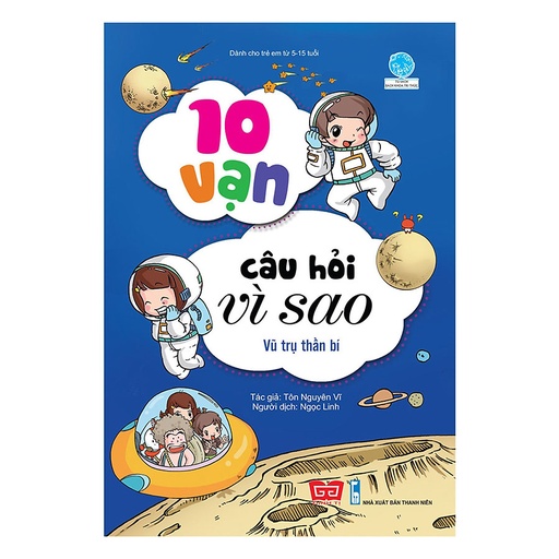 [8935212340403] 10 vạn câu hỏi vì sao (55N) - Vũ trụ thần bí_BKTT_Yang